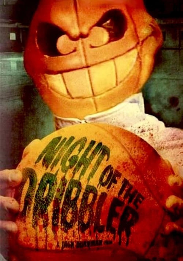 Night of the Dribbler