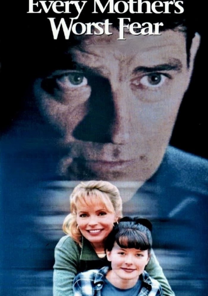 Every Mother's Worst Fear