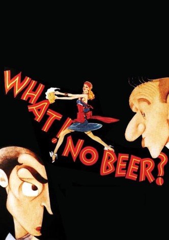 What! No Beer?
