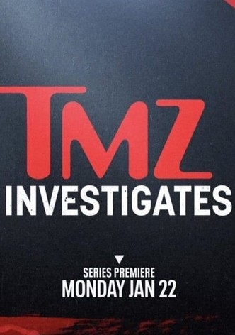 TMZ Investigates