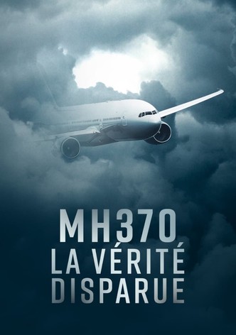 MH370, la vérité disparue