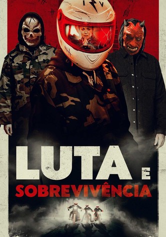Luta e Sobrevivência