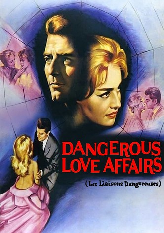 Dangerous Love Affairs