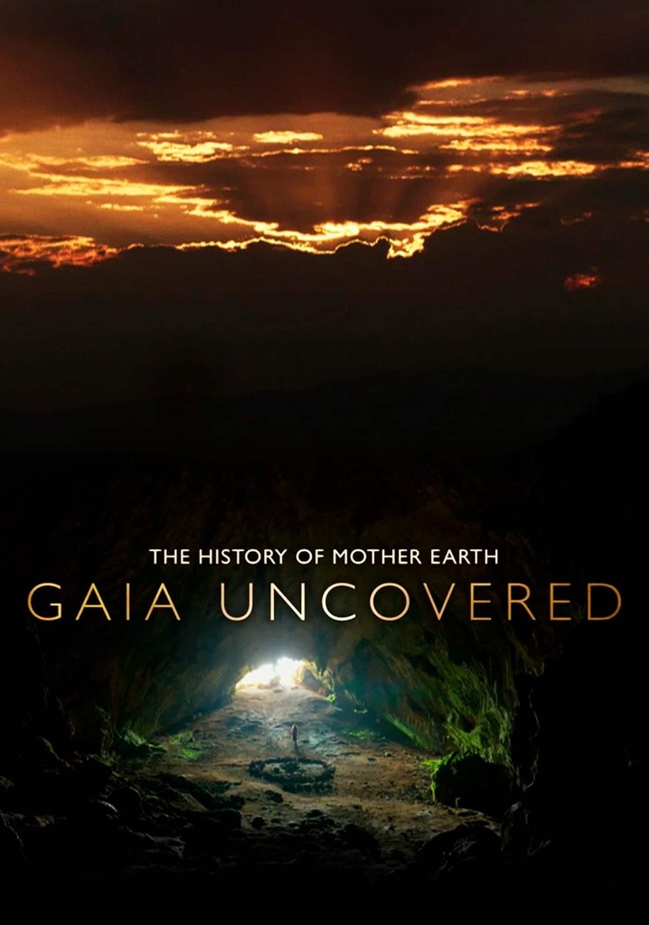 Gaia Uncovered - The History of Mother Earth