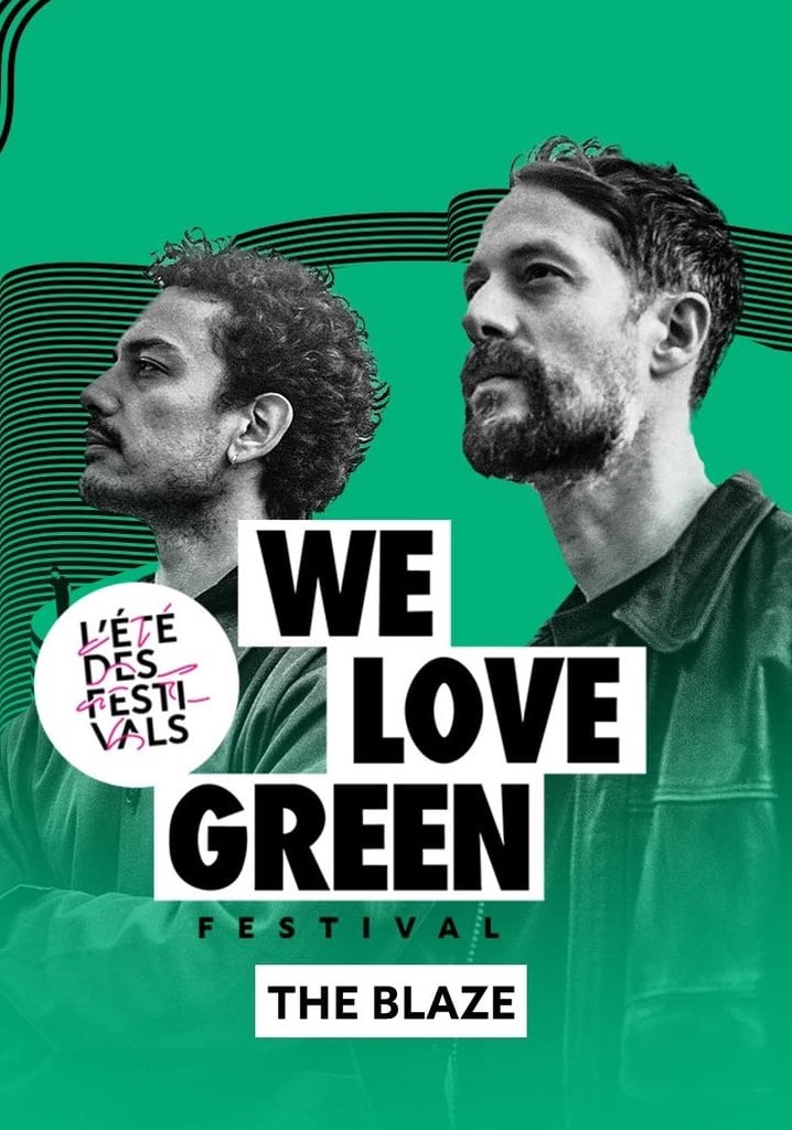 The Blaze en concert à We Love Green 2023