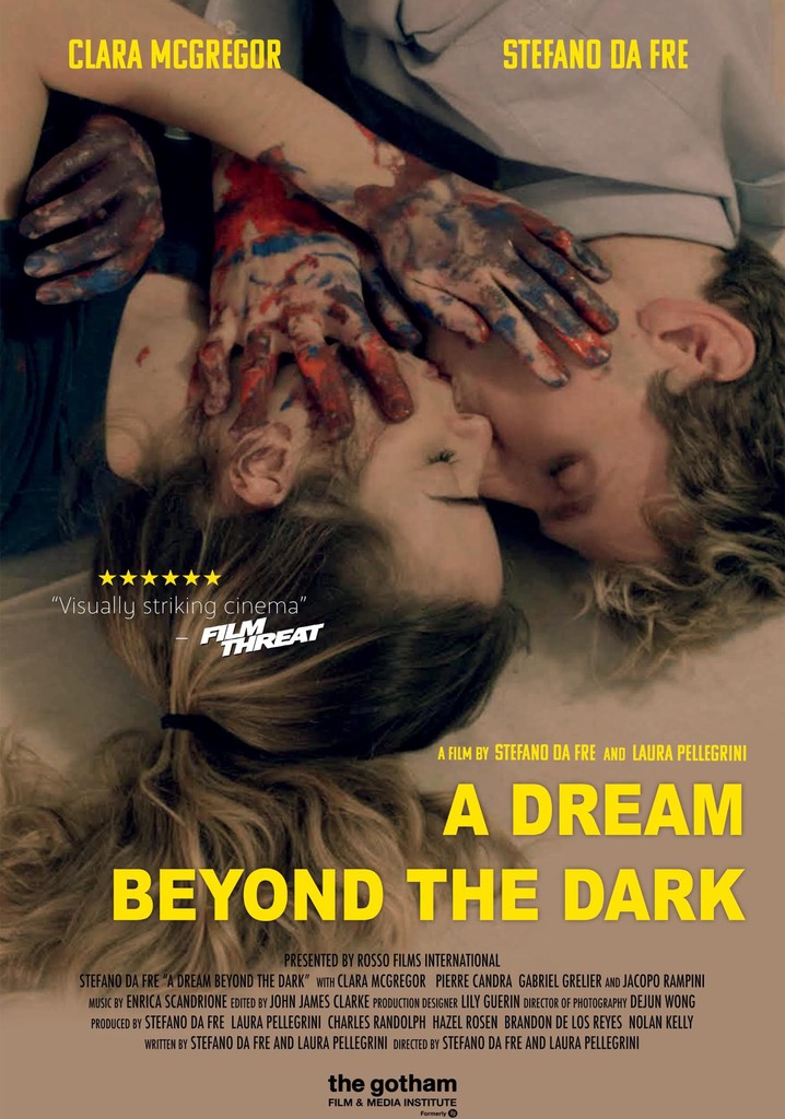 A Dream Beyond the Dark