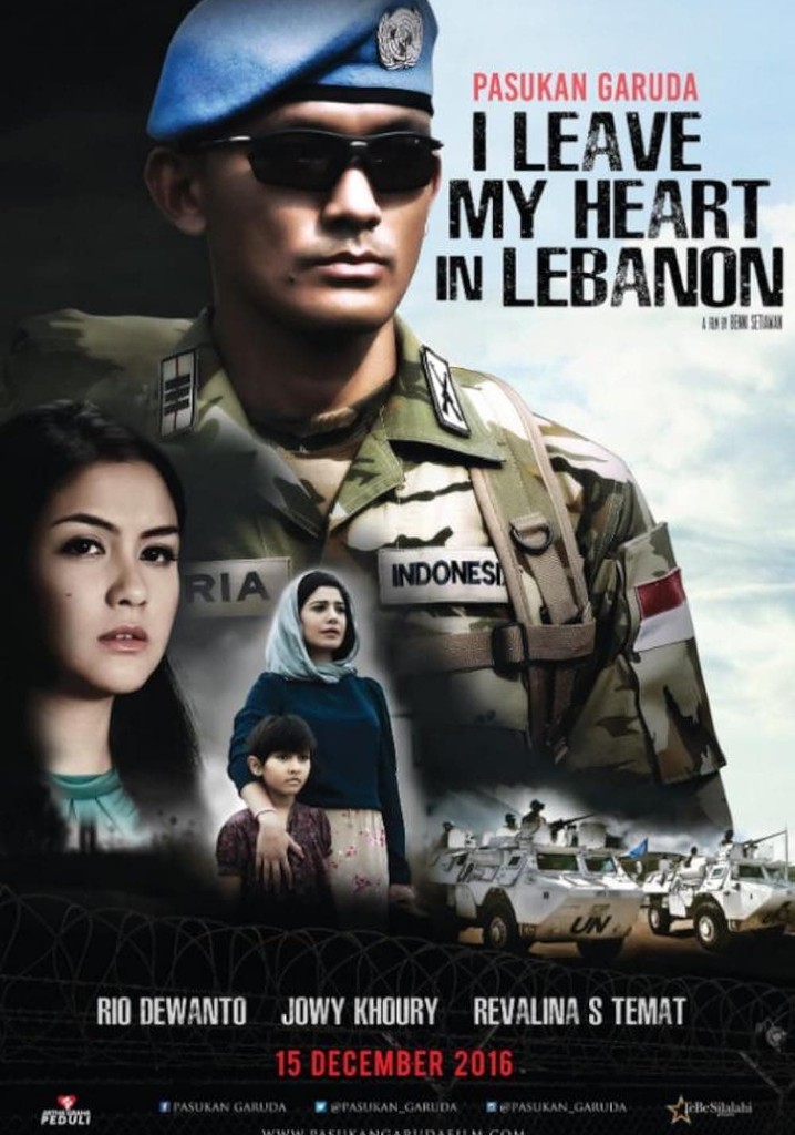 Pasukan Garuda: I Leave My Heart in Lebanon