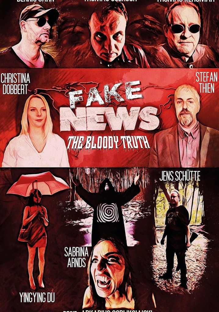 Fake News - The Bloody Truth