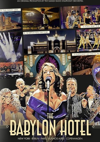 Danish National Symphony Orchestra - The Babylon Hotel