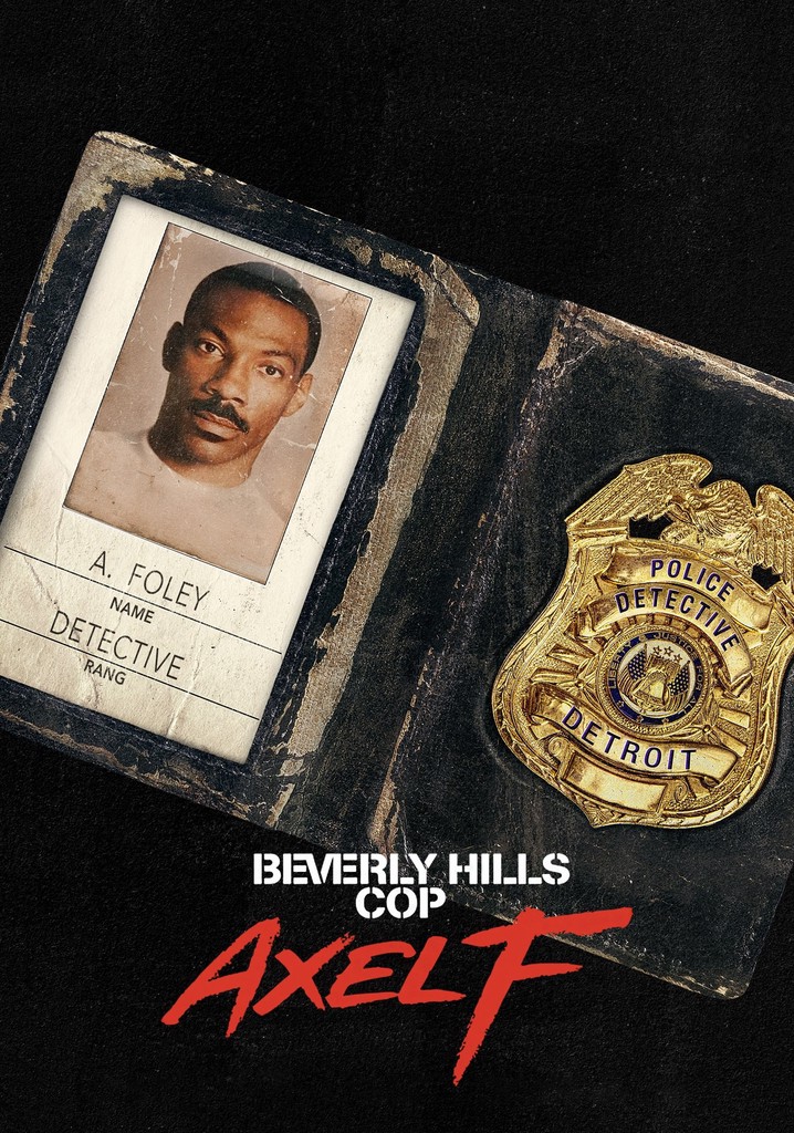 Beverly Hills Cop: Axel Foley Streaming Online