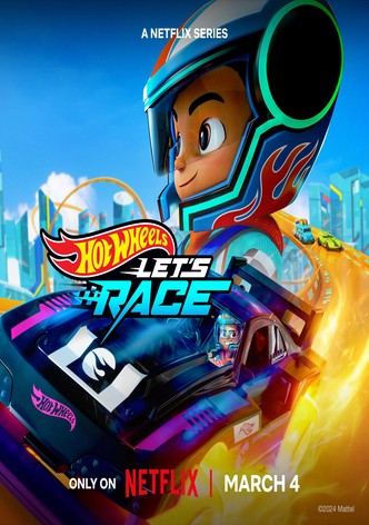 Hot Wheels Let's Race - streaming tv show online