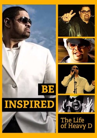 Be Inspired: The Life of Heavy D
