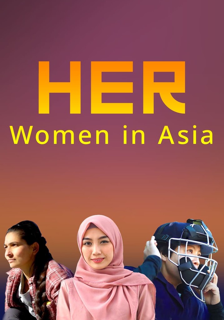 HER - Women in Asia - streaming tv show online