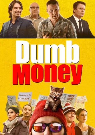 Dumb Money - Schnelles Geld