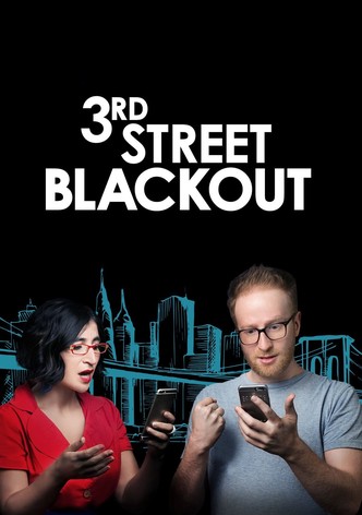 3rd Street Blackout