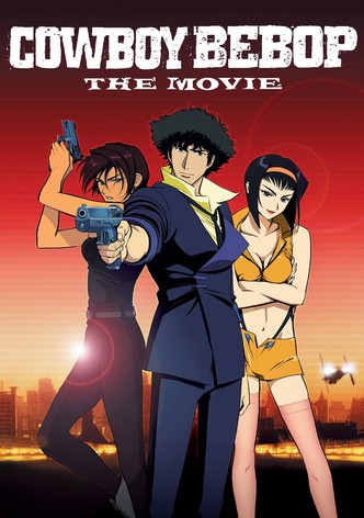 Cowboy Bebop - Der Film