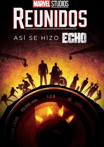 Reunidos: Así se hizo Echo