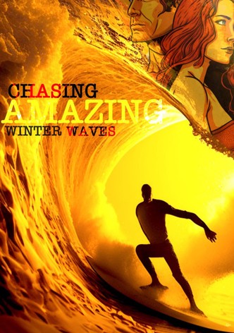 Chasing Amazing Winter Waves