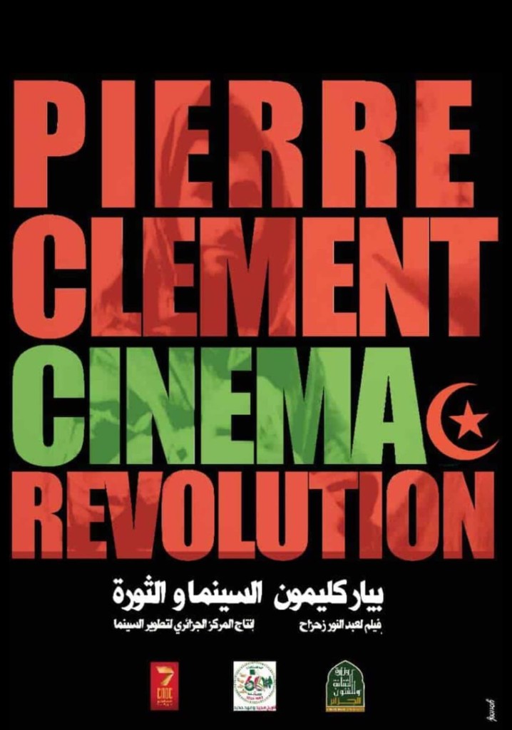 Pierre Clément, Cinéma et Révolution