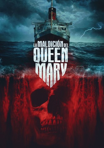 La maldición del Queen Mary