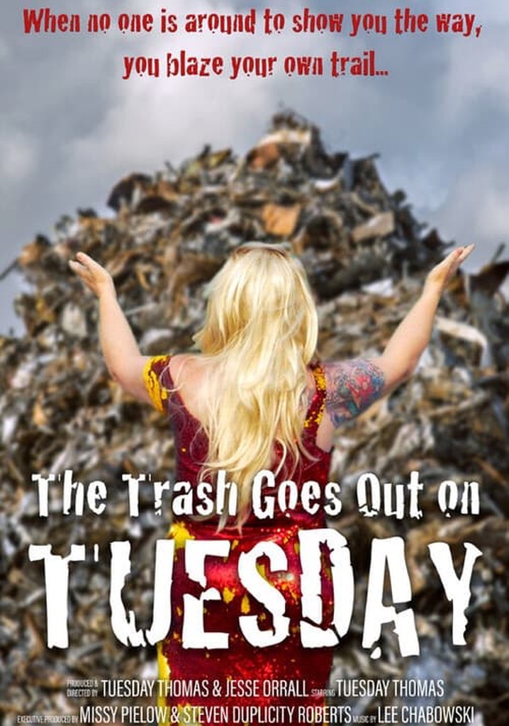The Trash Goes Out on Tuesday