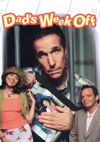 Dad's Week Off