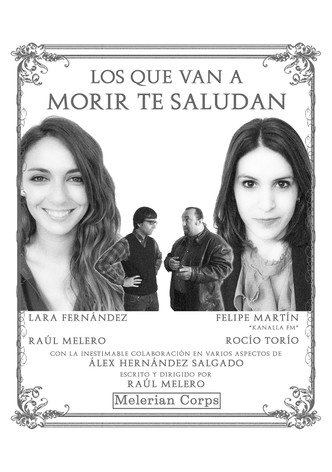 Los que van a morir te saludan