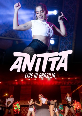 Anitta: Live in Brasília