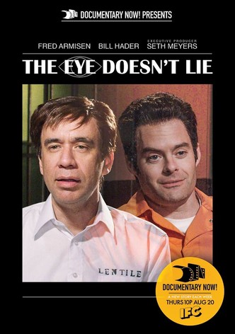 The Eye Doesn't Lie