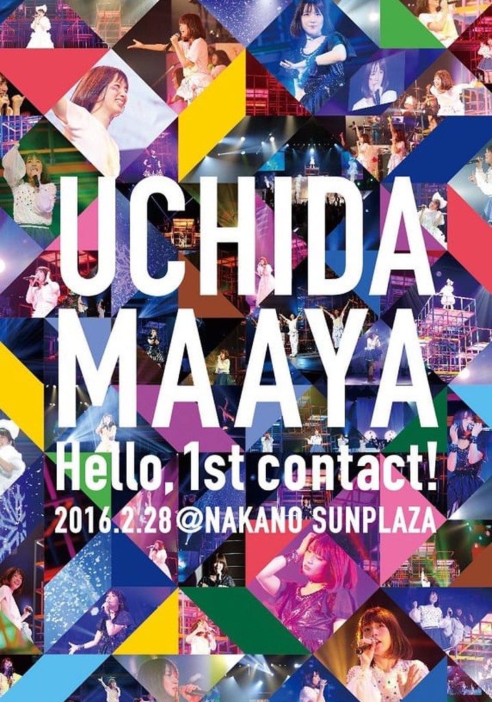 UCHIDA MAAYA 1st LIVE Hello,1st contact!
