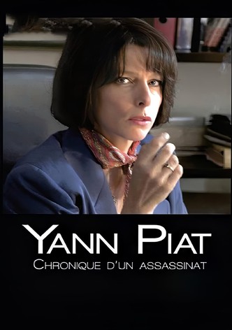 Yann Piat, chronique d'un assassinat