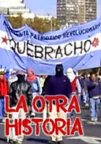 Quebracho. La otra historia