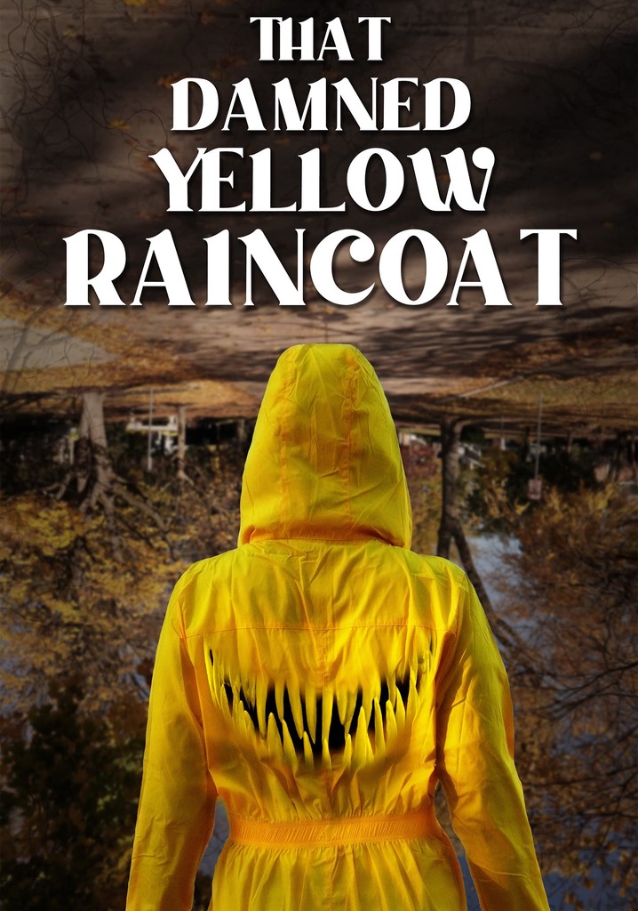 That Damned Yellow Raincoat