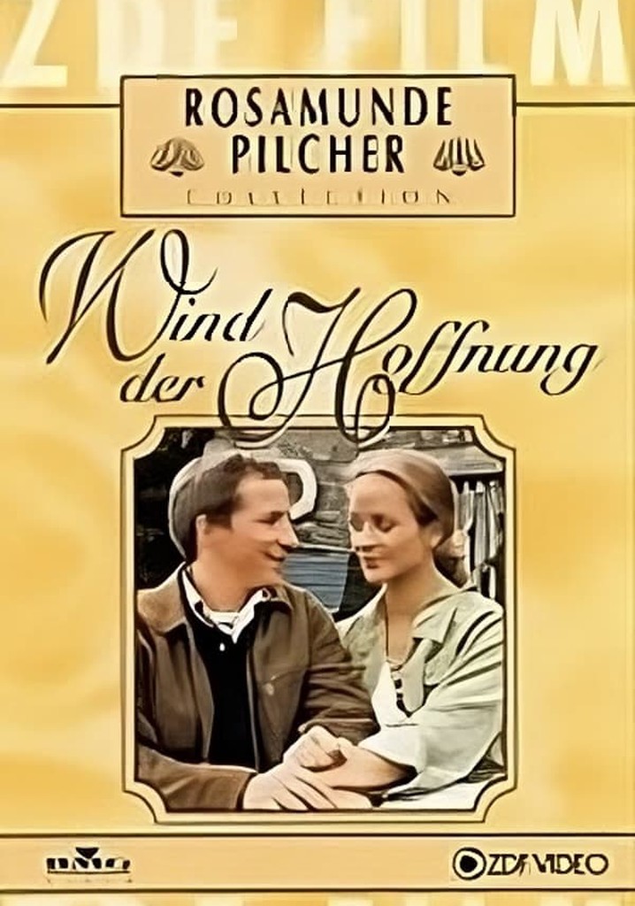 Rosamunde Pilcher: Wind der Hoffnung