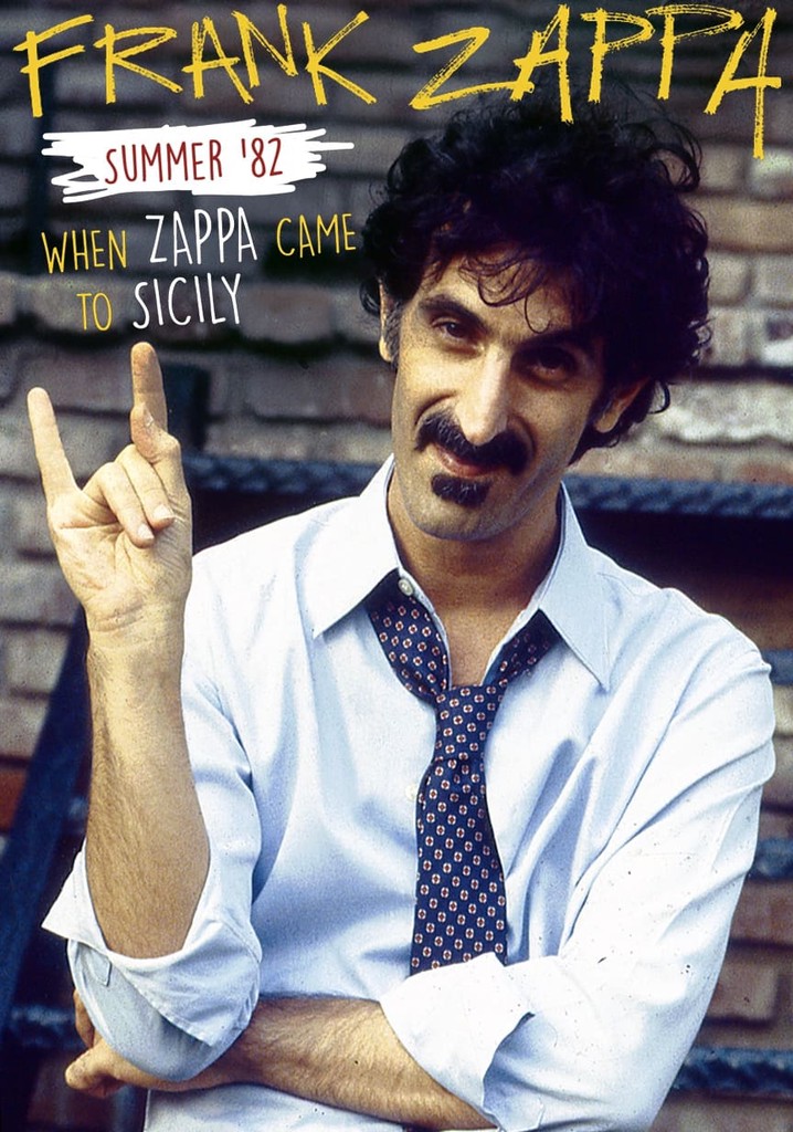 Summer 82 When Zappa Came To Sicily Frank Zappa - Summer '82: When Zappa Came to Sicily online