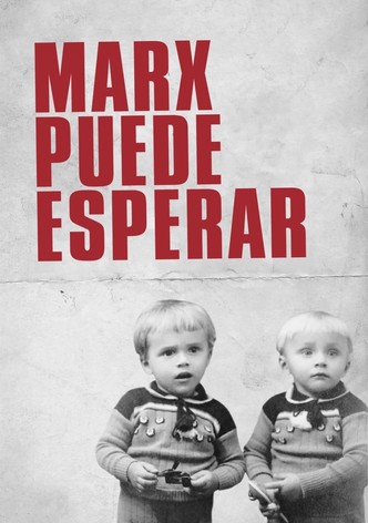 Marx puede esperar