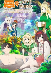 Fontes Termais de Outro Mundo - Diários de um entusiasta de termas que foi transportado para um paraíso