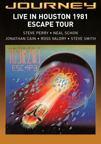 Journey: Live in Houston 1981 - The Escape Tour