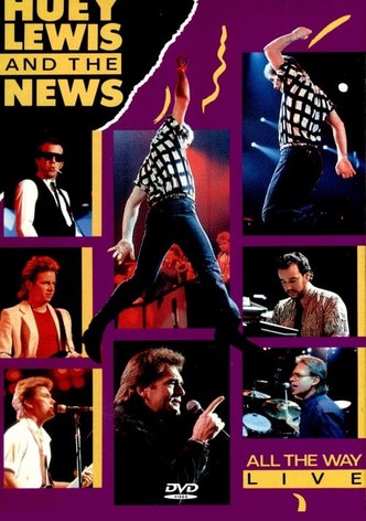 Huey Lewis and the News - All the Way Live