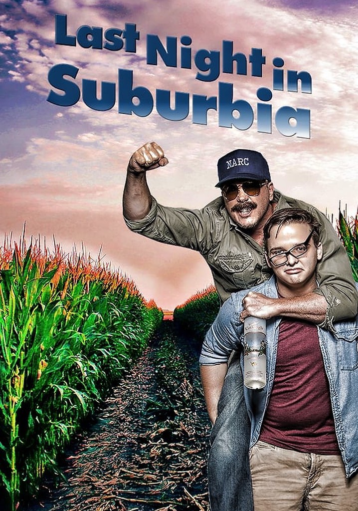 Last Night in Suburbia