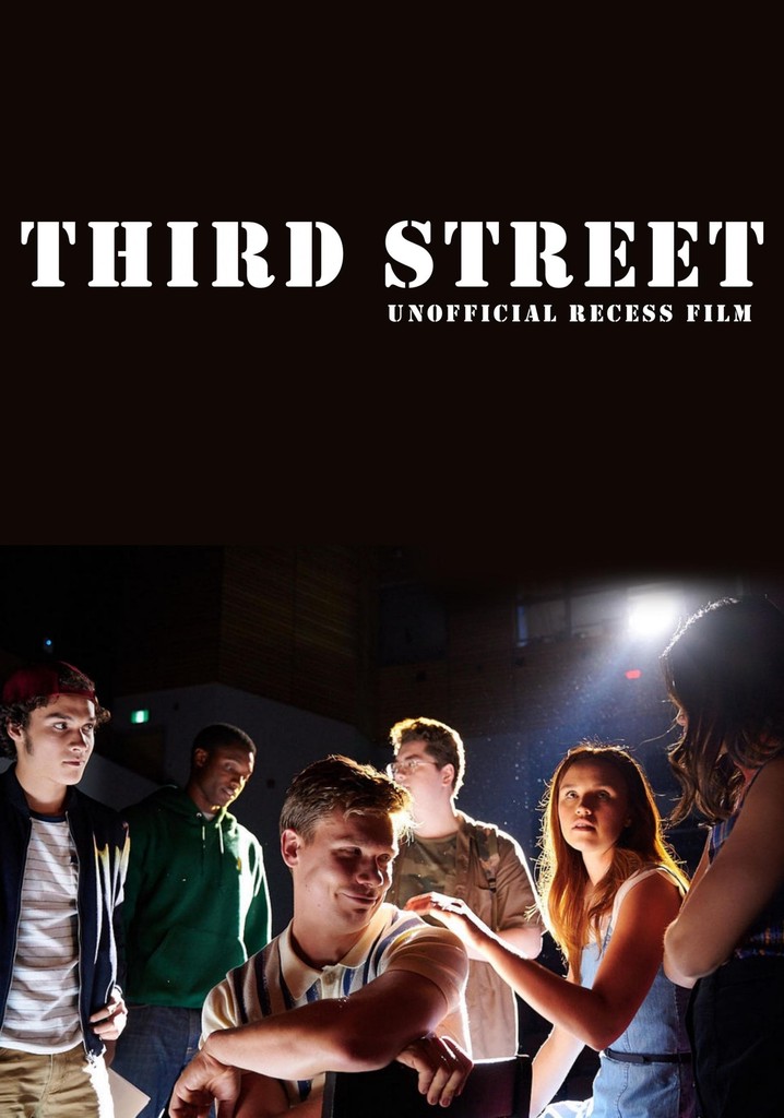 Recess: Third Street