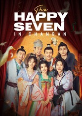 The Happy Seven in Chang'an