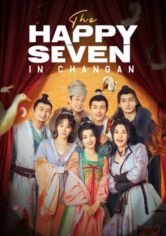 The Happy Seven in Changan