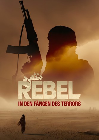 Rebel - In den Fängen des Terrors