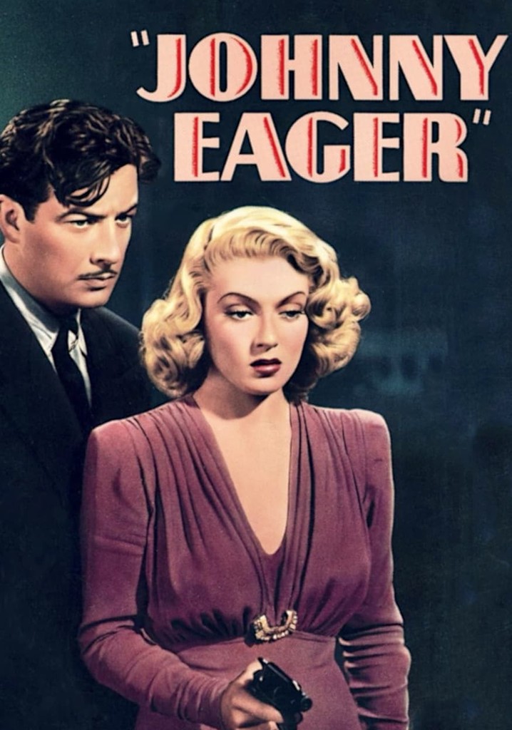 Johnny Eager streaming: where to watch movie online?