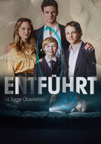 Entführt - 14 Tage Überleben