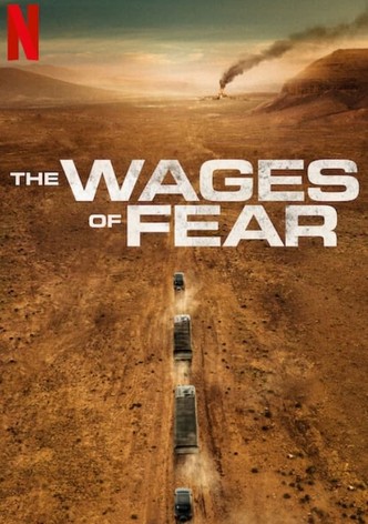 The Wages of Fear