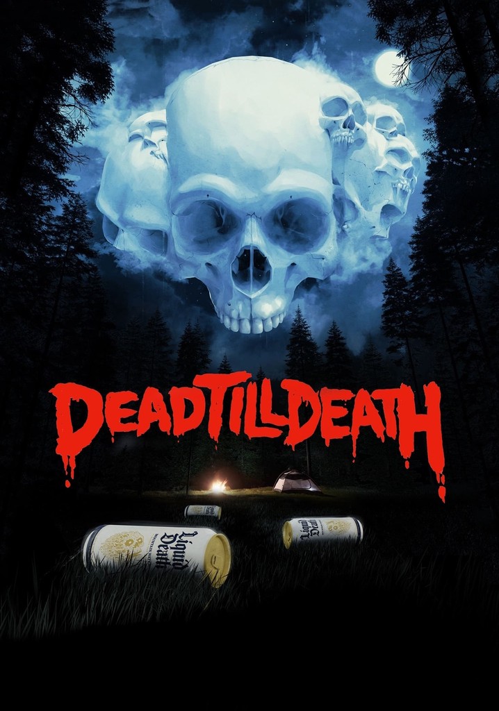 Dead Till Death