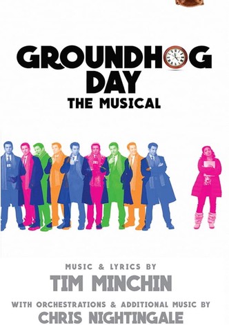 Groundhog Day - The Musical