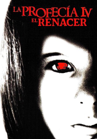 La profecía IV: El renacer